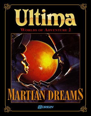 Ultima: Worlds of Adventure 2 – Martian Dreams DOS front cover